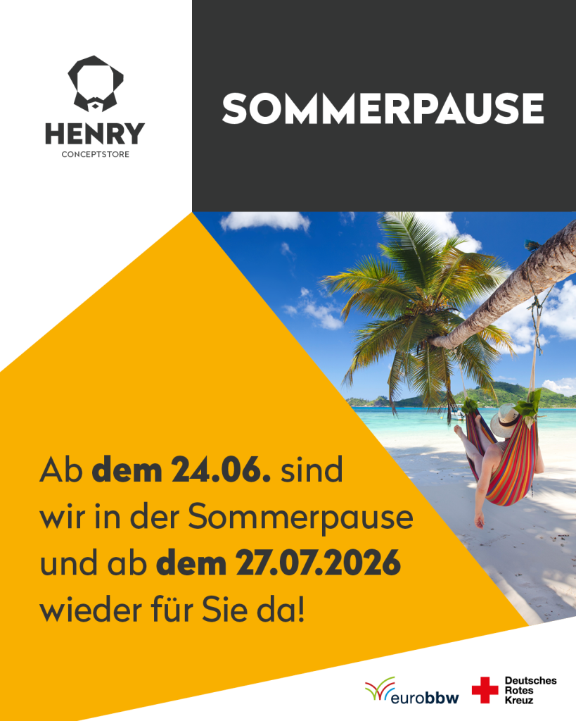 Plakat mit dem Text "Sommerpause - Ab dem 24.06. sind wir in der Sommerpause und ab dem 27.07.2026 wieder für Sie da"
